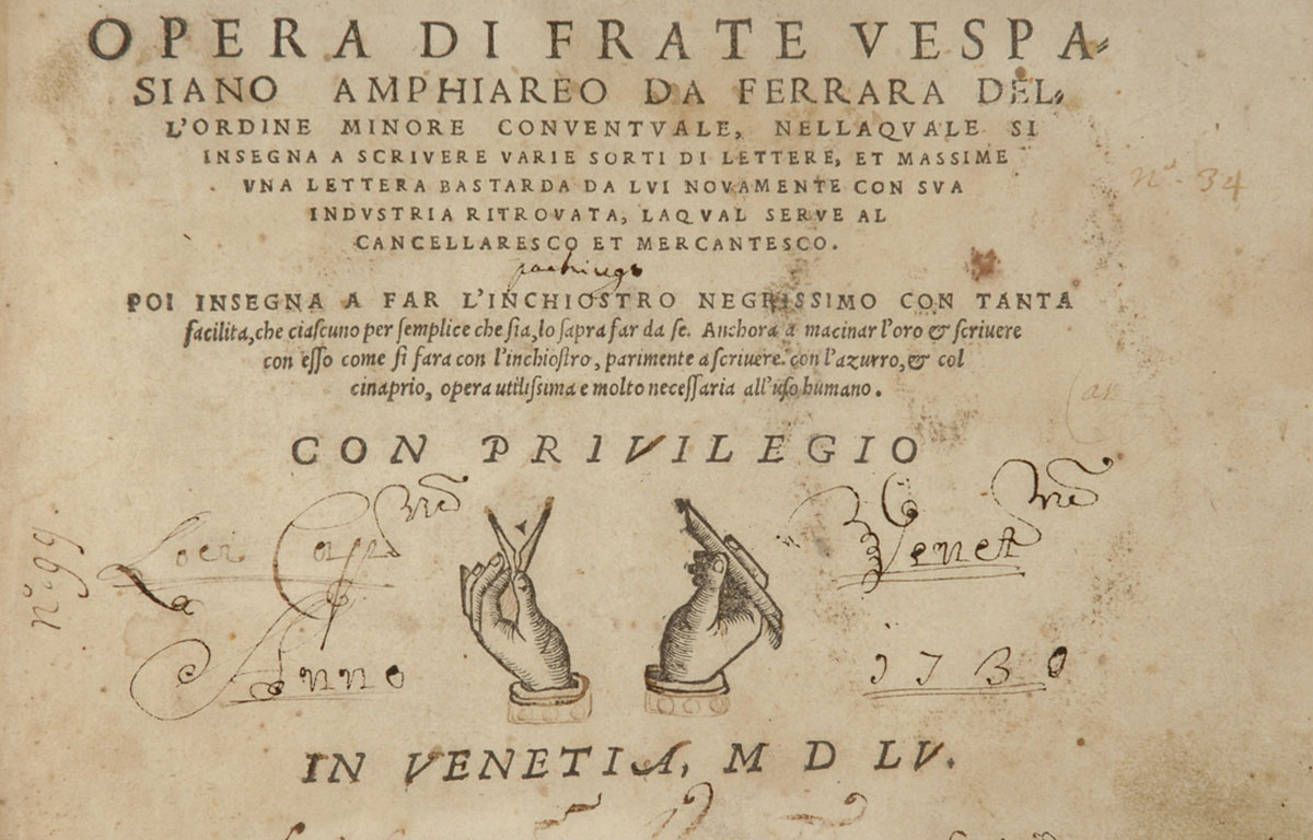 Vespasiano Amphiareo, Opera di frate Vespasiano Amphiareo da Ferrara dell'ordine minore conuentuale, nella quale si insegna a scriuere varie sorti di lettere..., Venetia 1555, inv. 8217